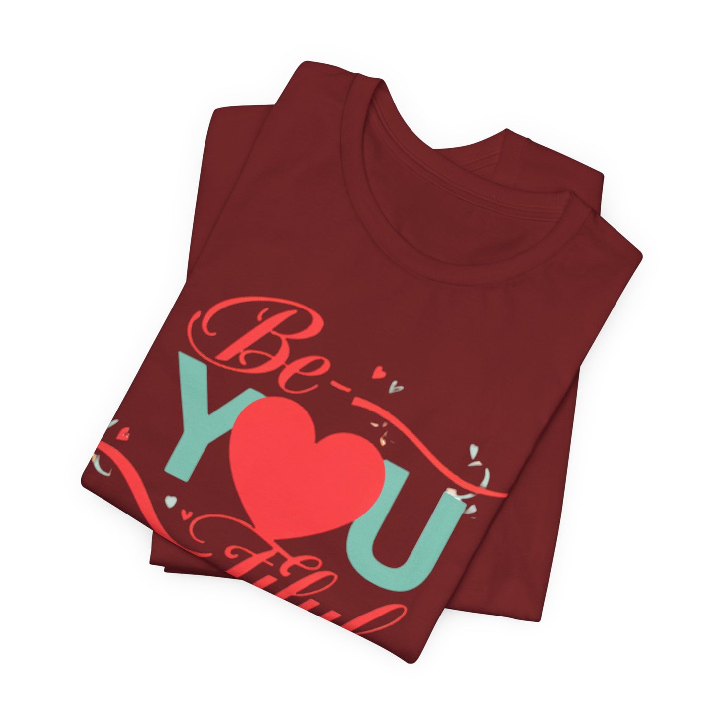 "Be-YOU-tiful" Tee
