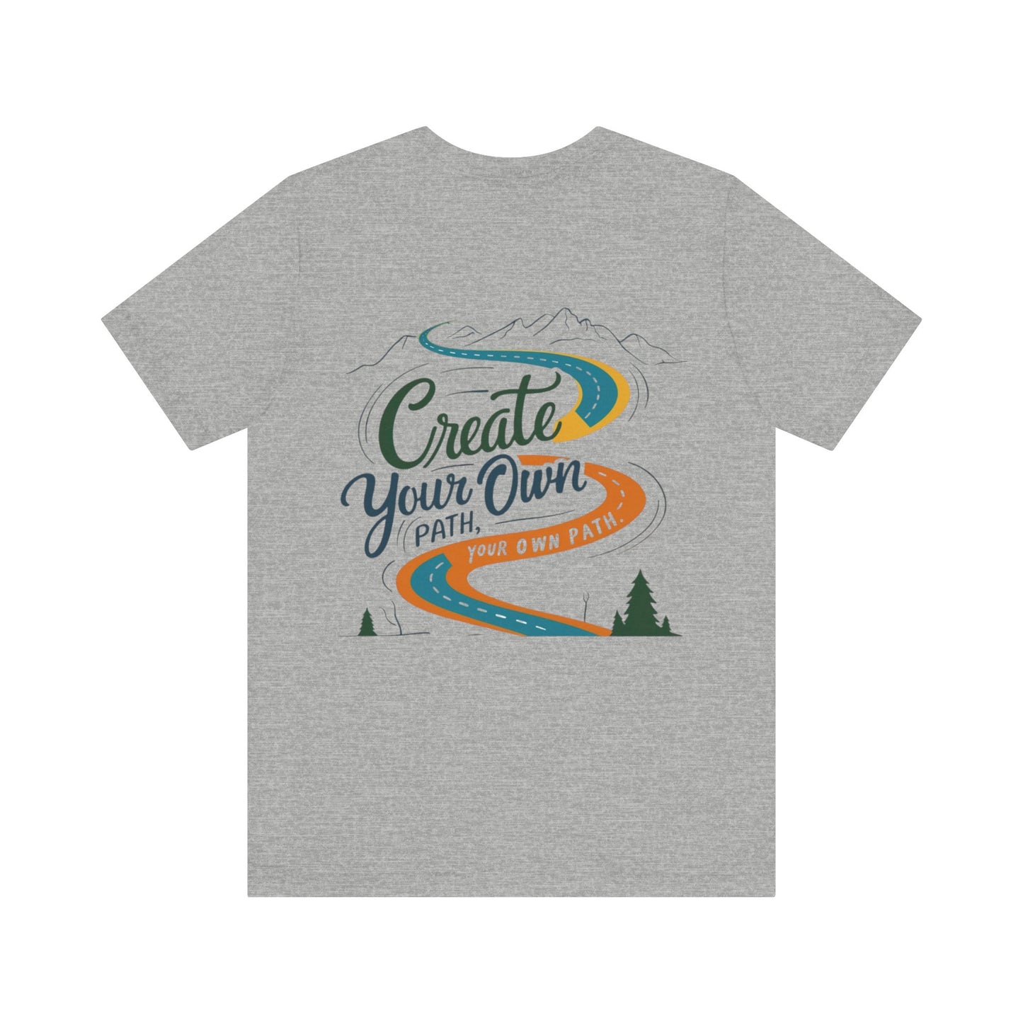 Create Your Own Path Tee