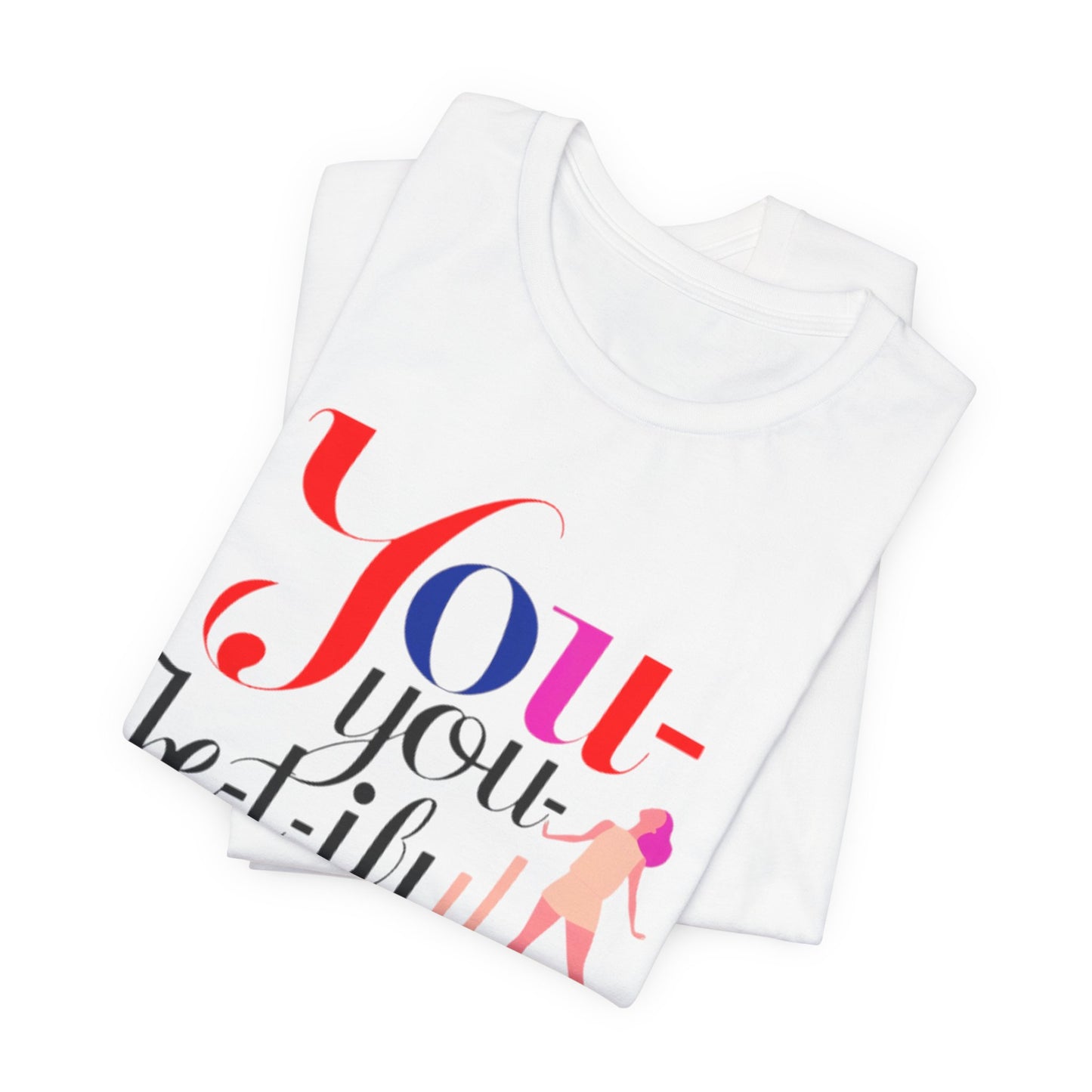 Be-YOU-tiful Tee