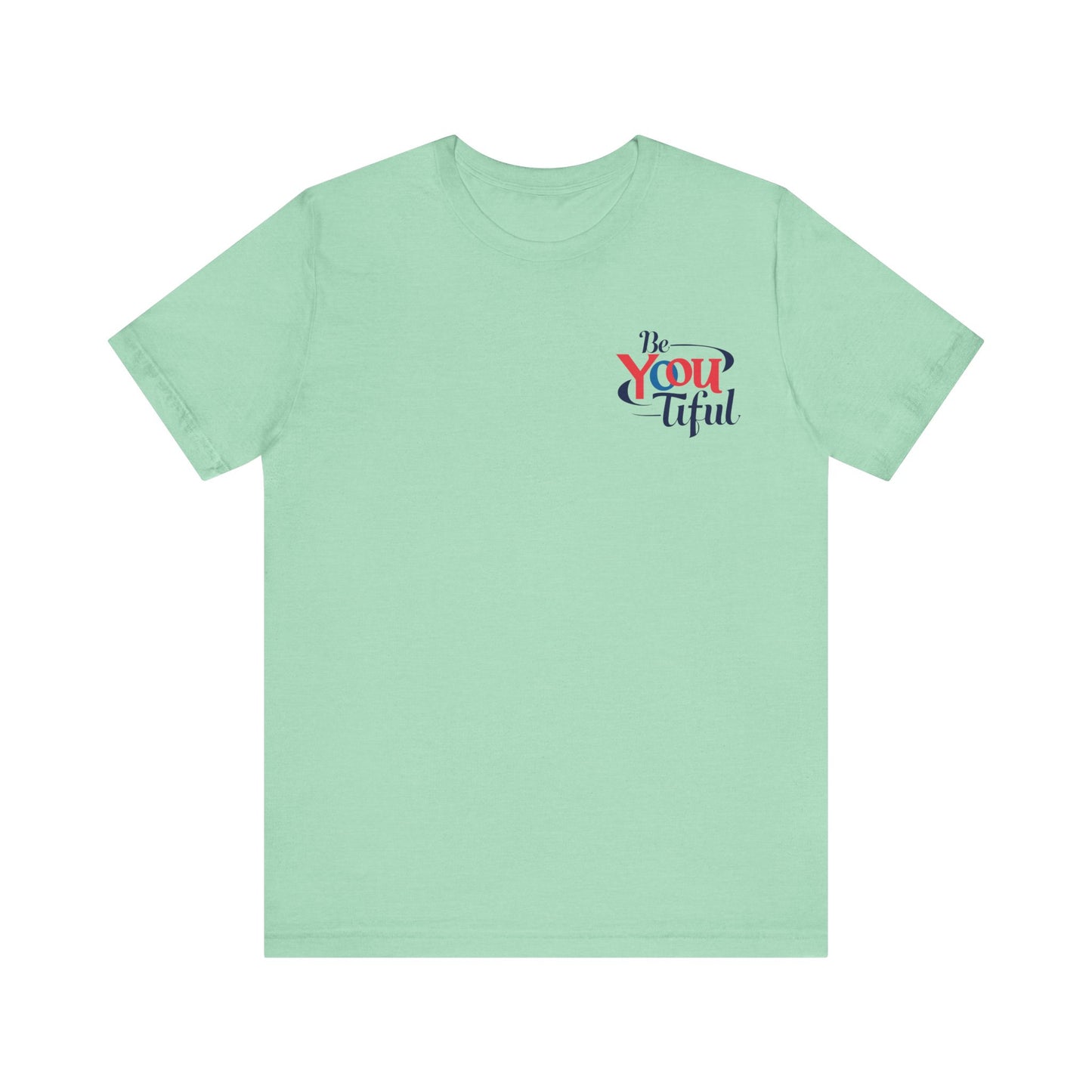 Be YOU Tiful Tee