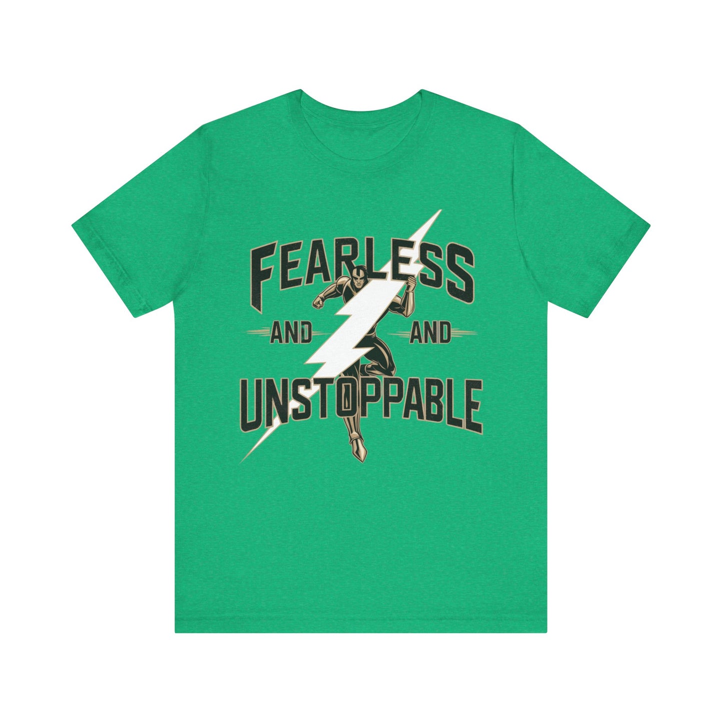 Fearless and Unstoppable Tee