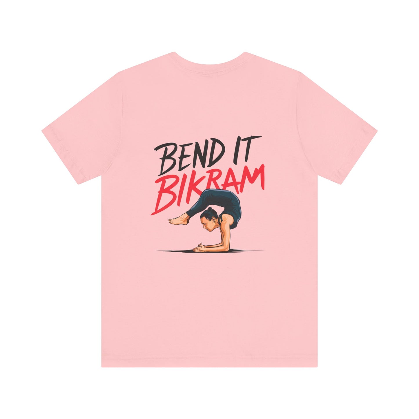 Yoga Tee "Bend It Like Bikram"