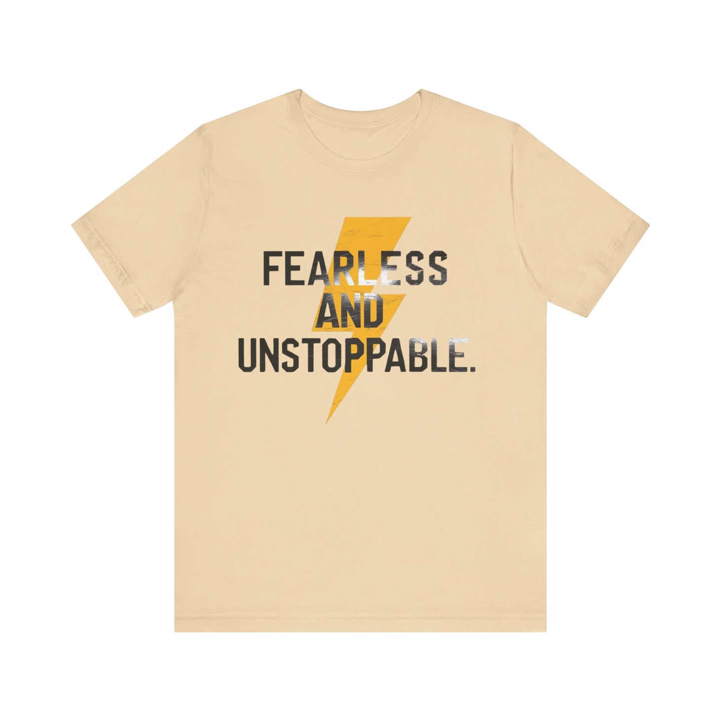 Fearless and Unstoppable Tee