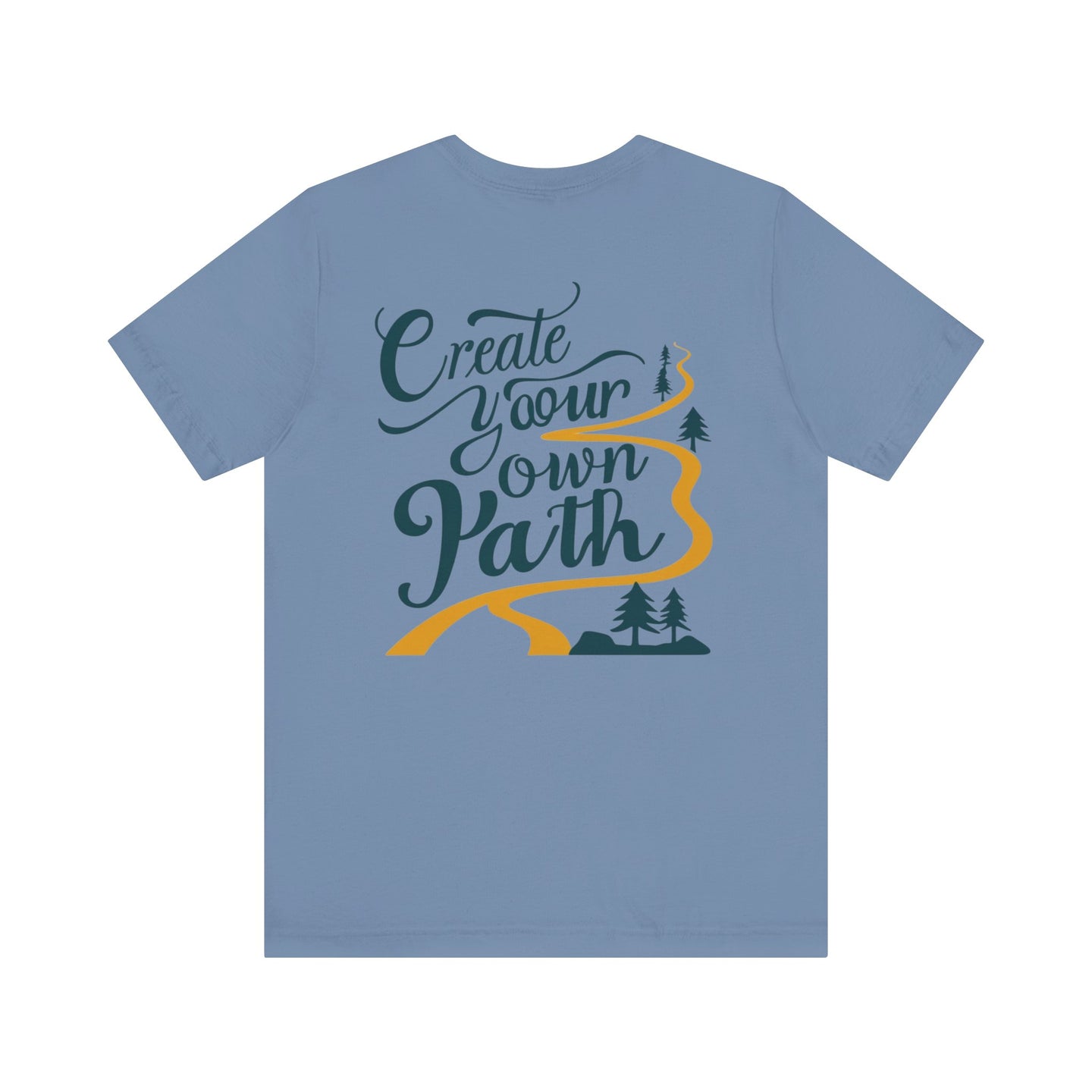 Create Your Own Path Tee