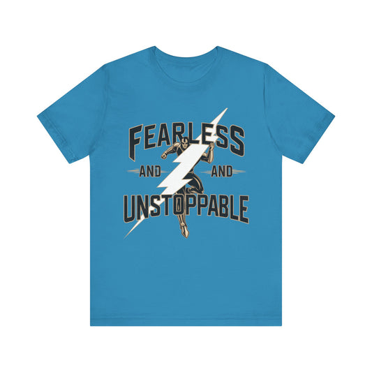 Fearless and Unstoppable Tee