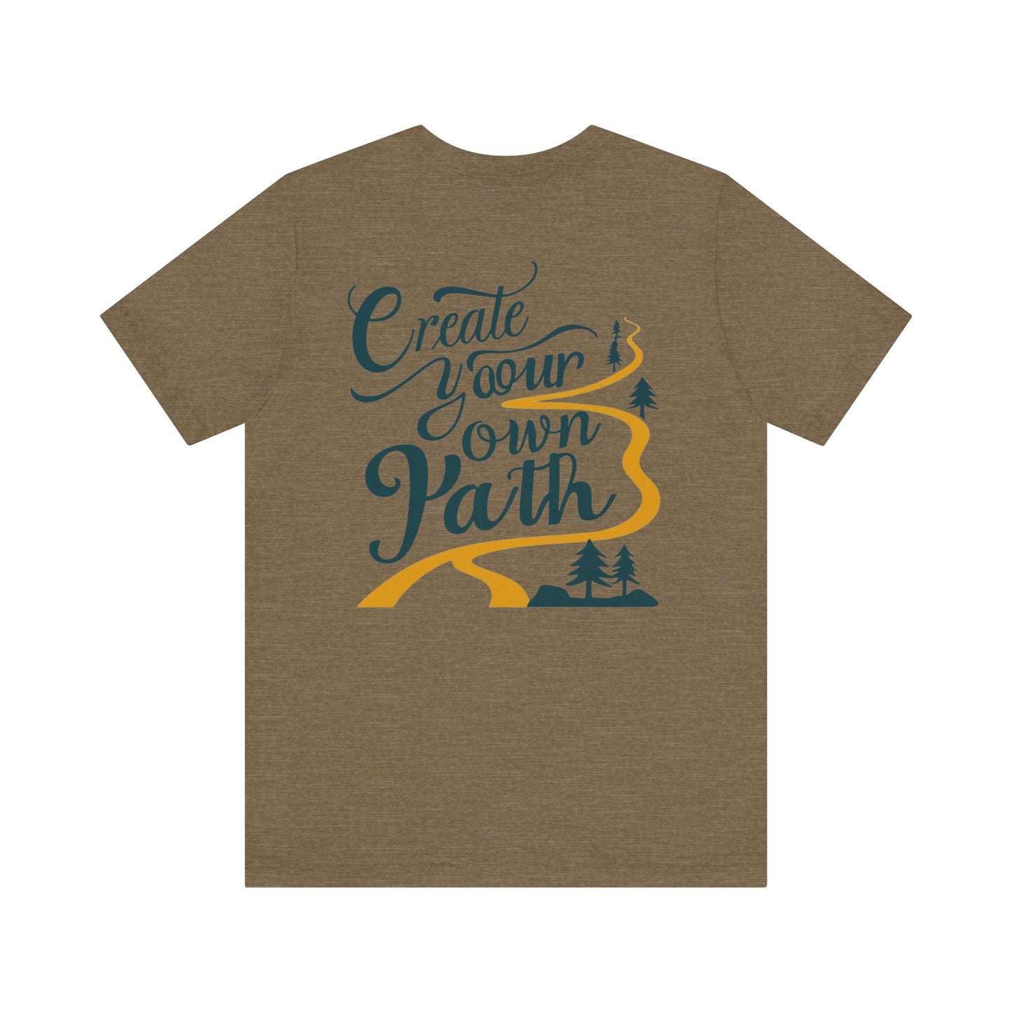Create Your Own Path Tee