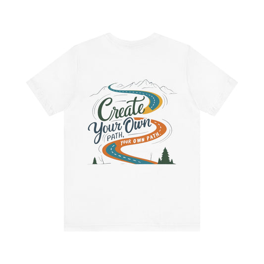 Create Your Own Path Tee