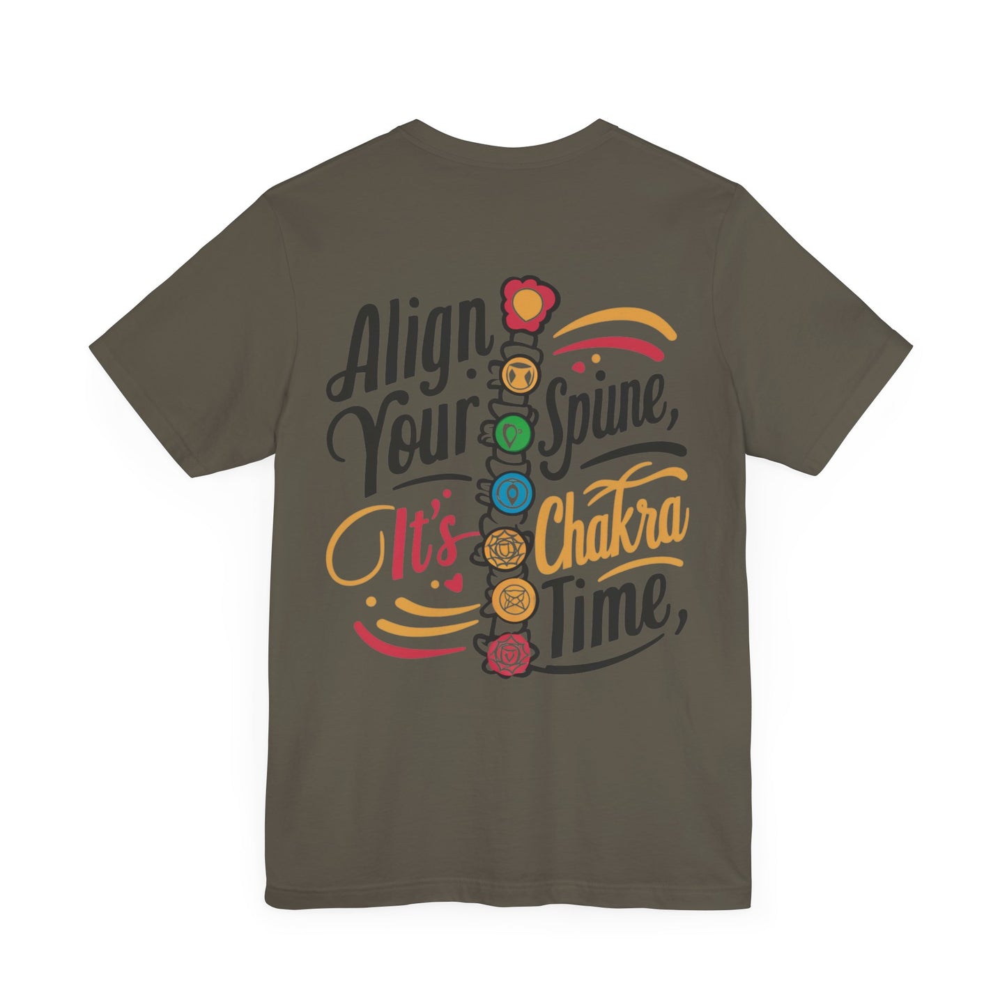 "Align Your Spine - It's Chakra Time! Tee"