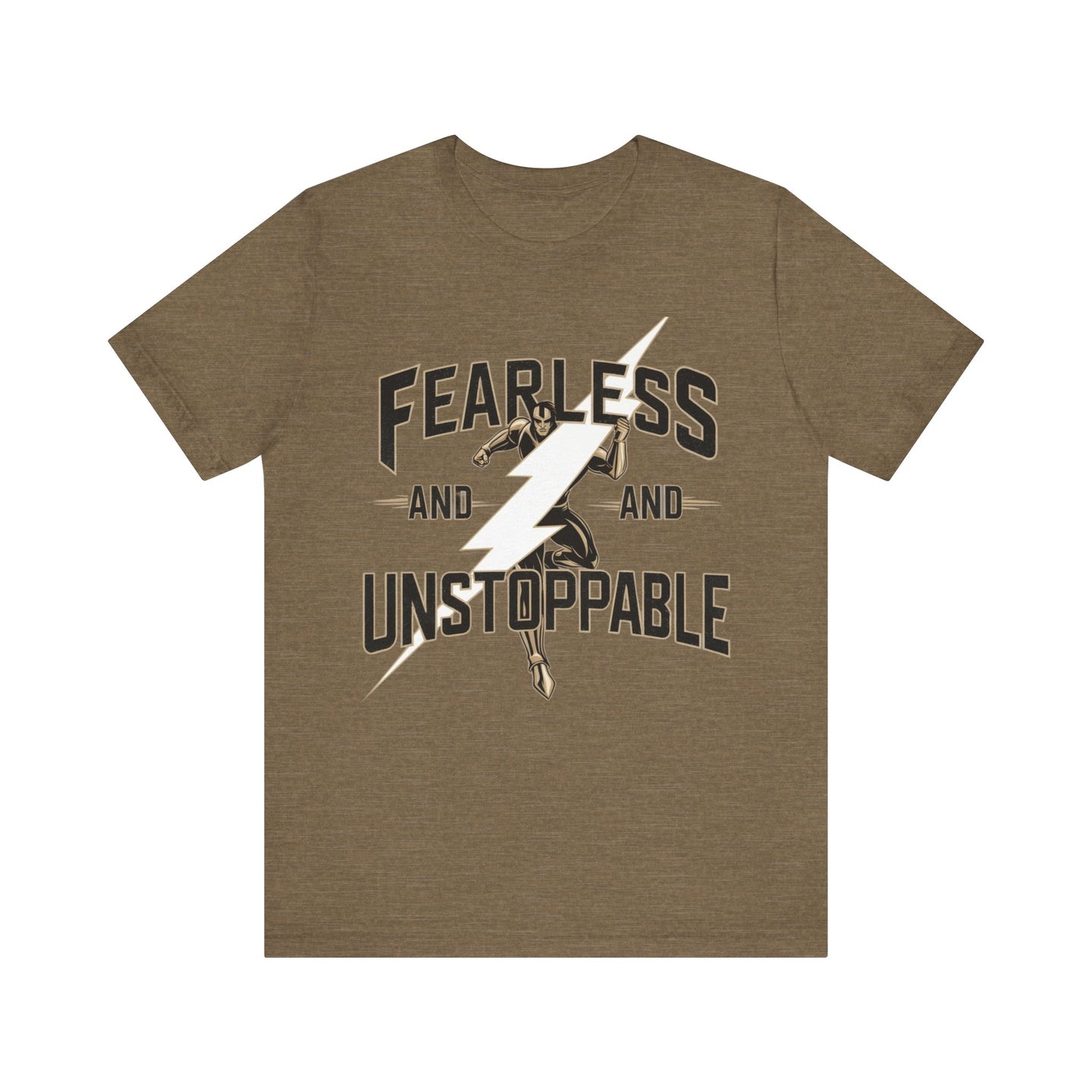 Fearless and Unstoppable Tee