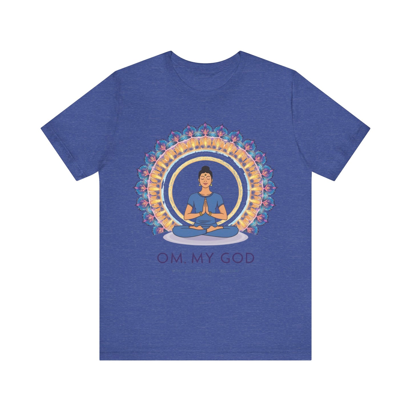 Meditation Bliss Tee "OM My God"