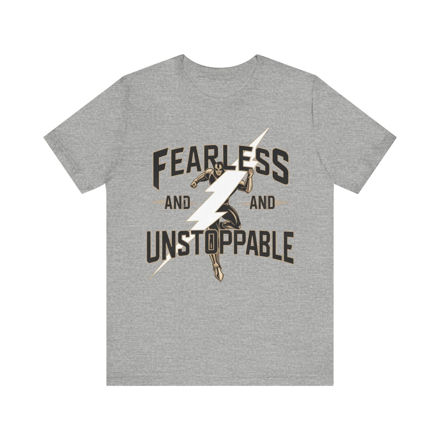 Fearless and Unstoppable Tee