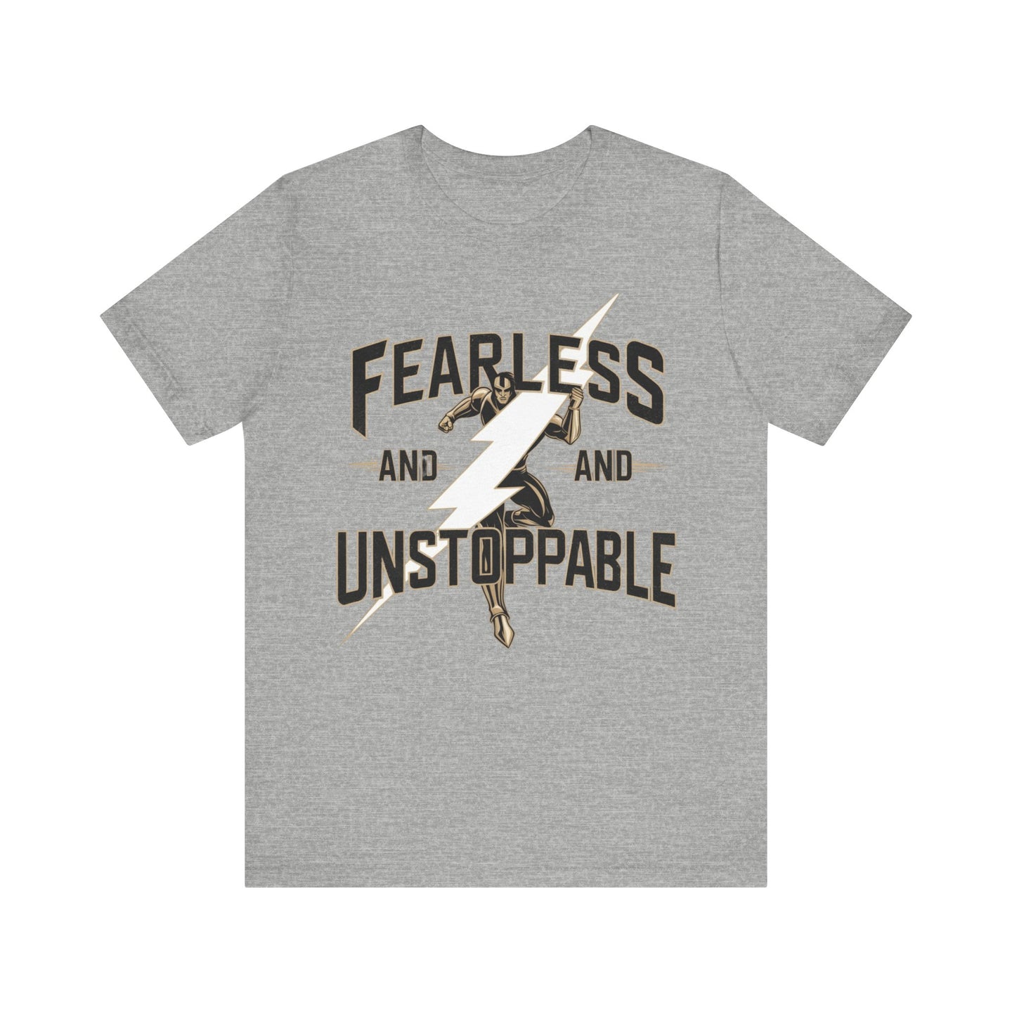 Fearless and Unstoppable Tee