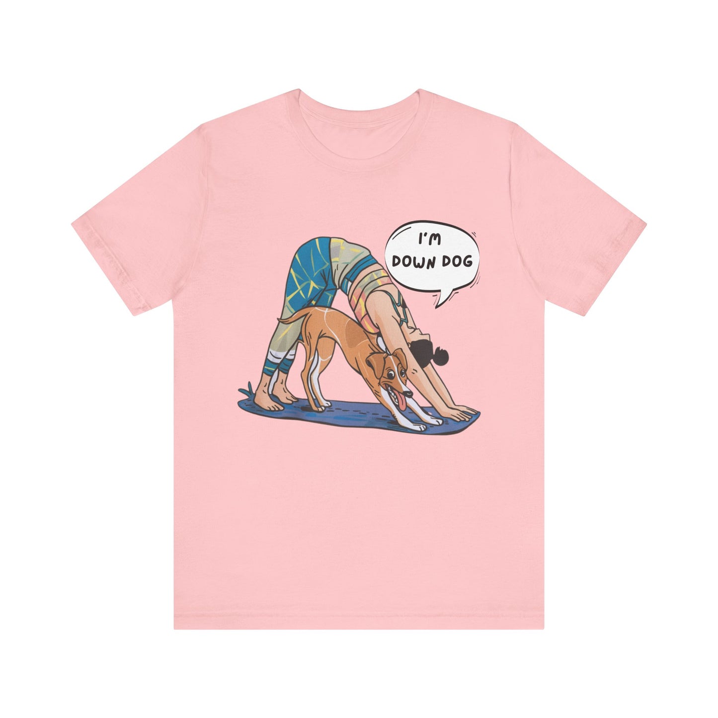 Yoga Tee - I’m Down, Dog