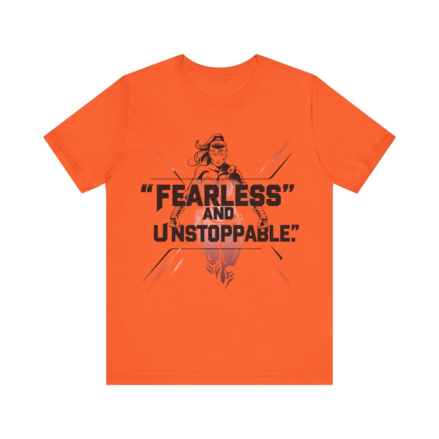 Fearless and Unstoppable Tee
