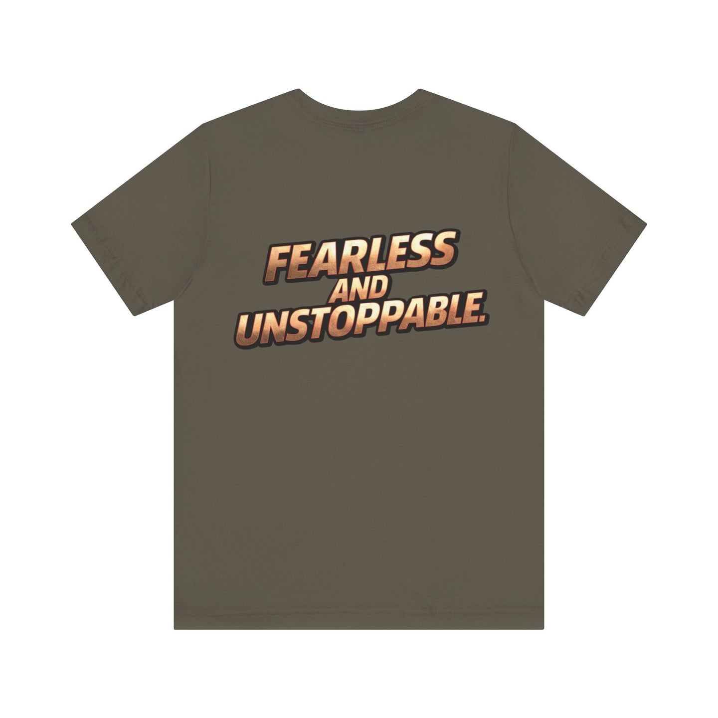 Fearless and Unstoppable Tee