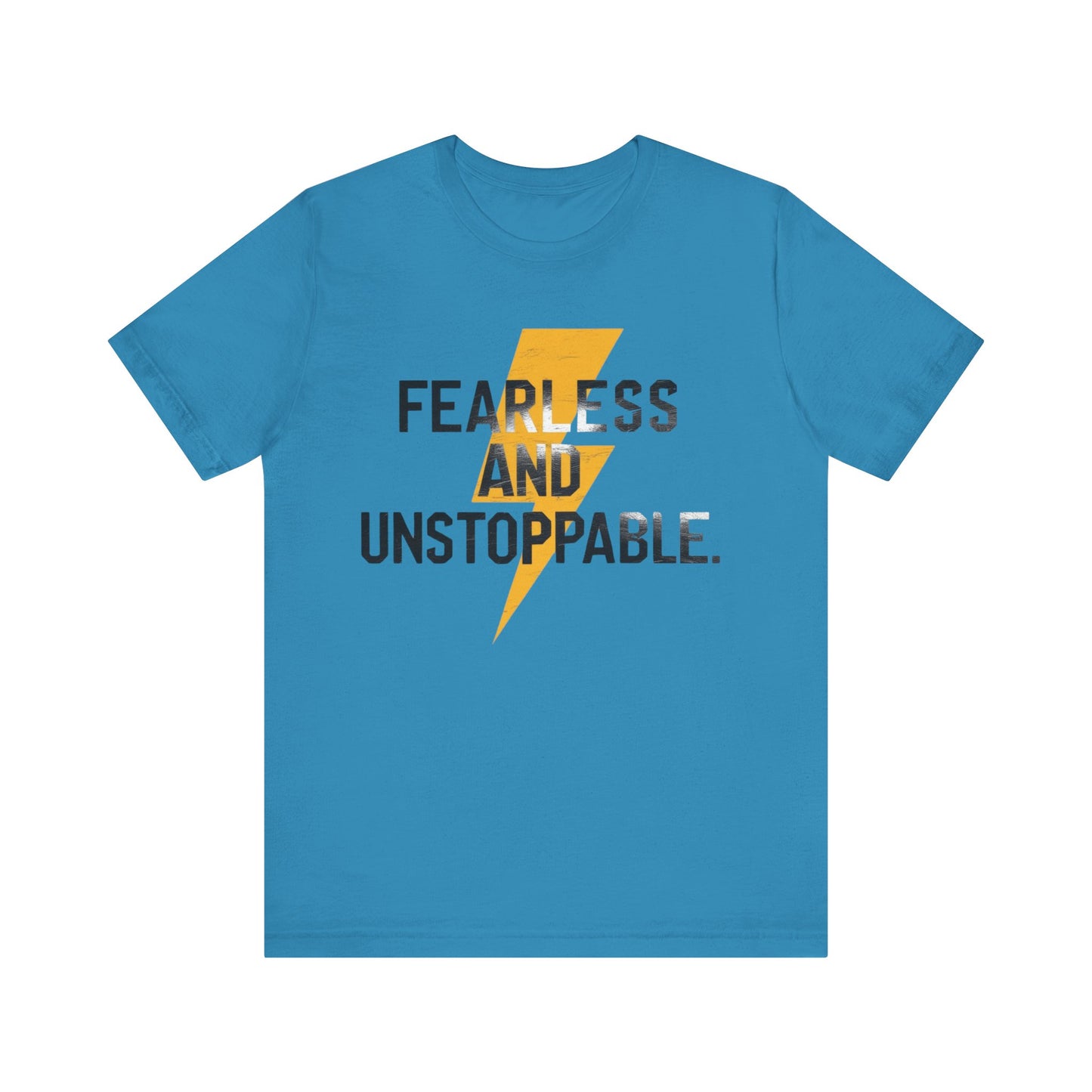 Fearless and Unstoppable Tee