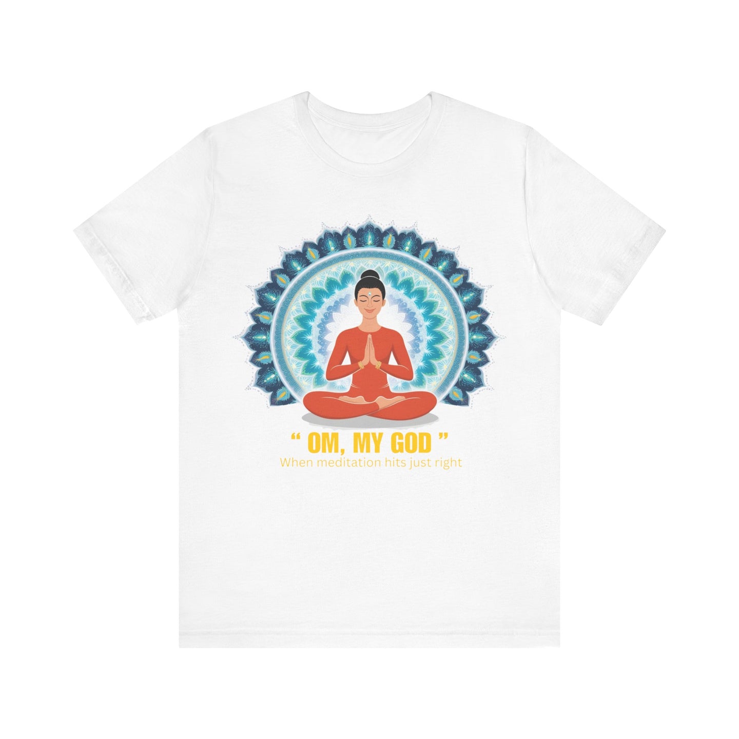 Meditation Bliss Tee - OM My God