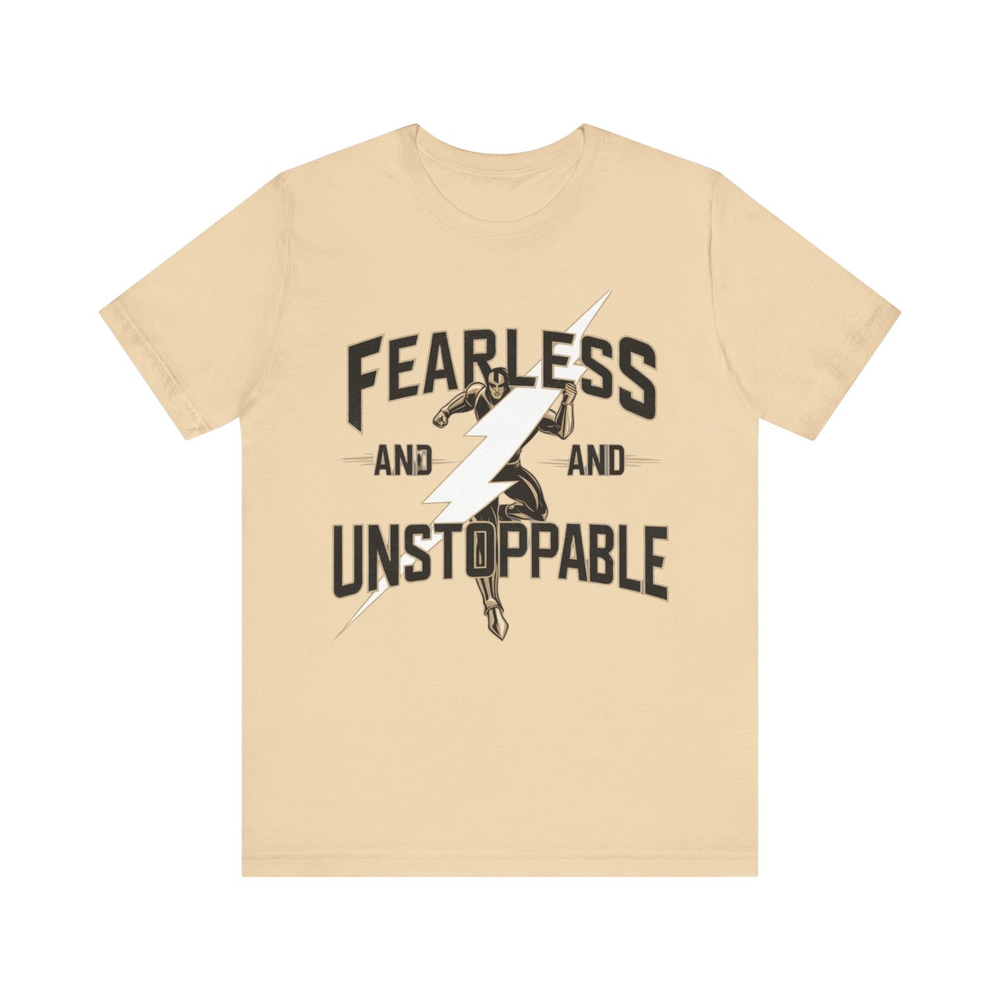 Fearless and Unstoppable Tee