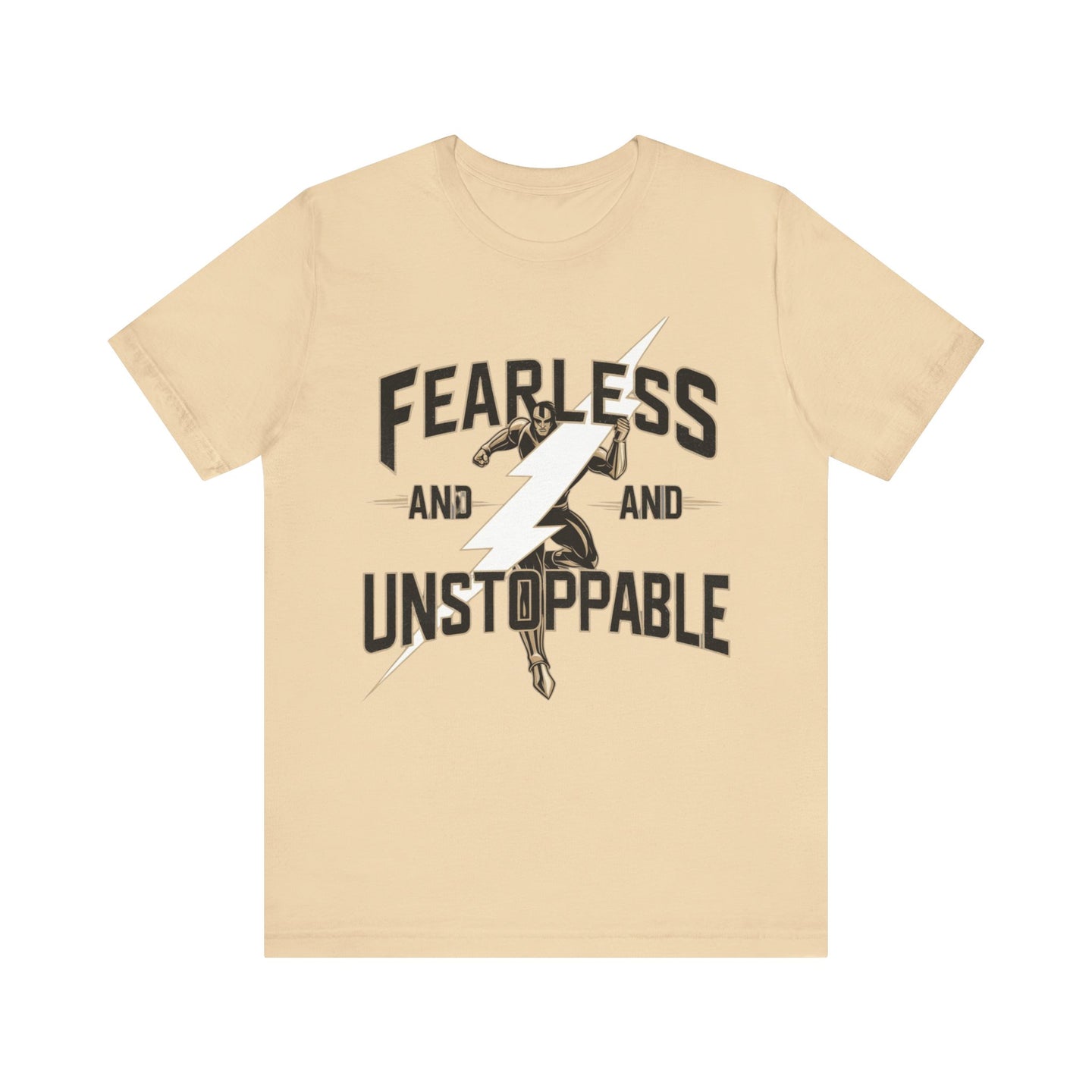 Fearless and Unstoppable Tee