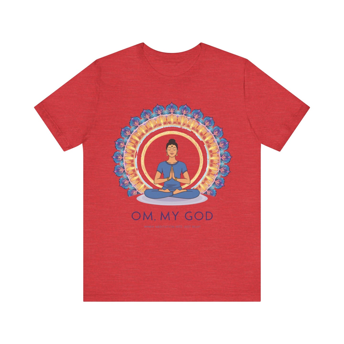 Meditation Bliss Tee "OM My God"