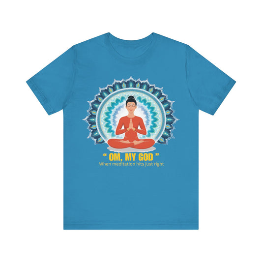 Meditation Bliss Tee - OM My God