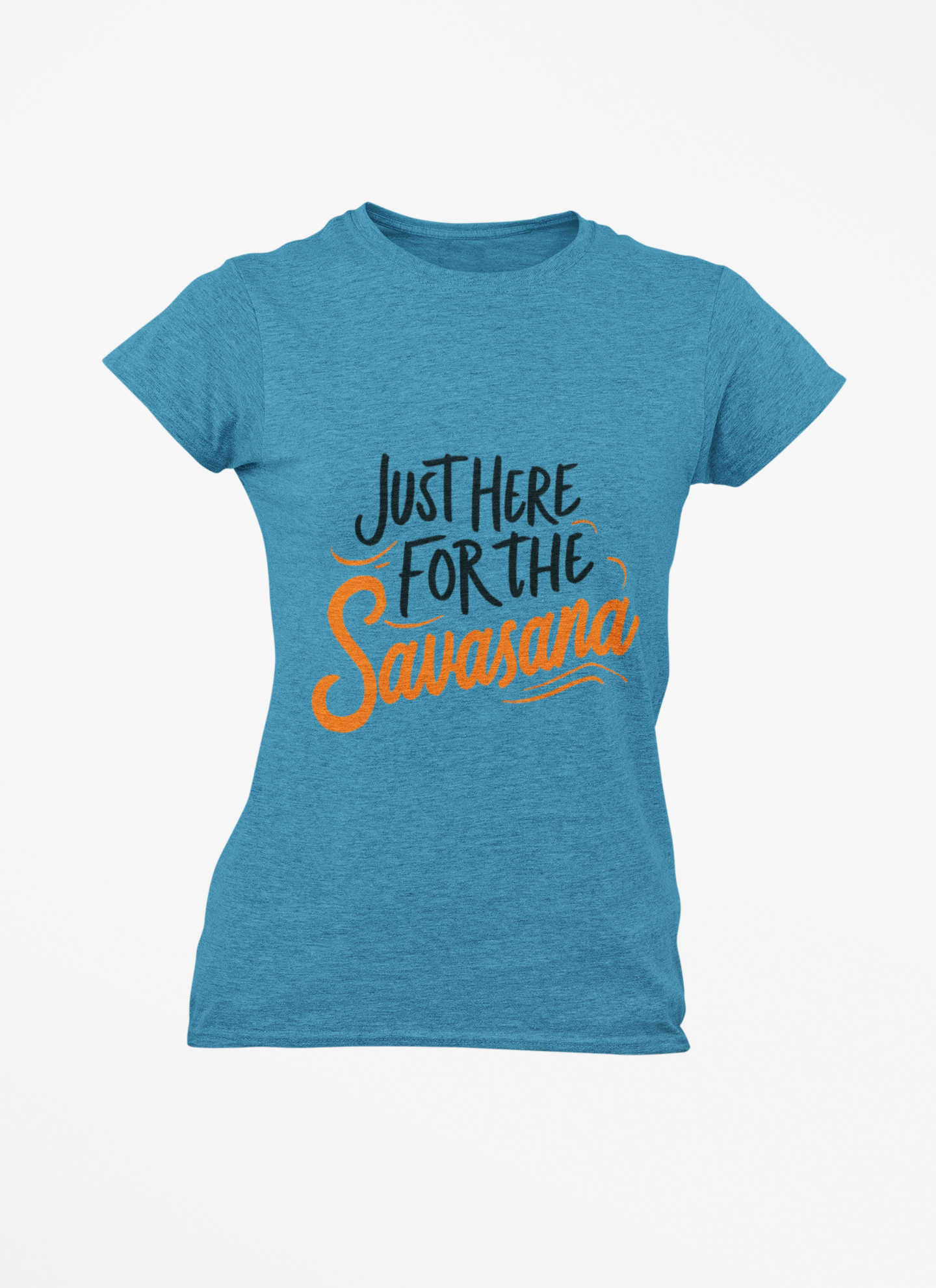 Yoga Tee - Just Here for the Savasana