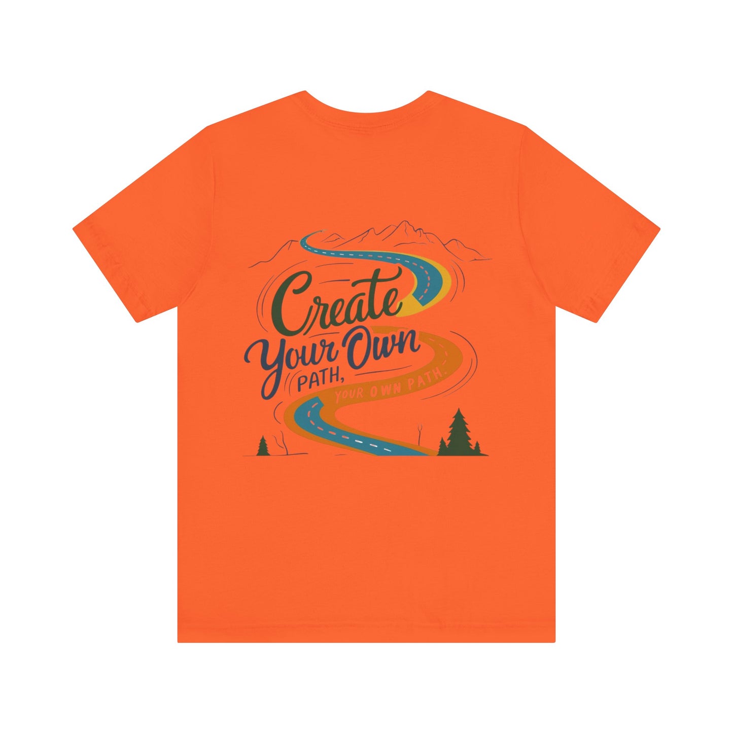 Create Your Own Path Tee