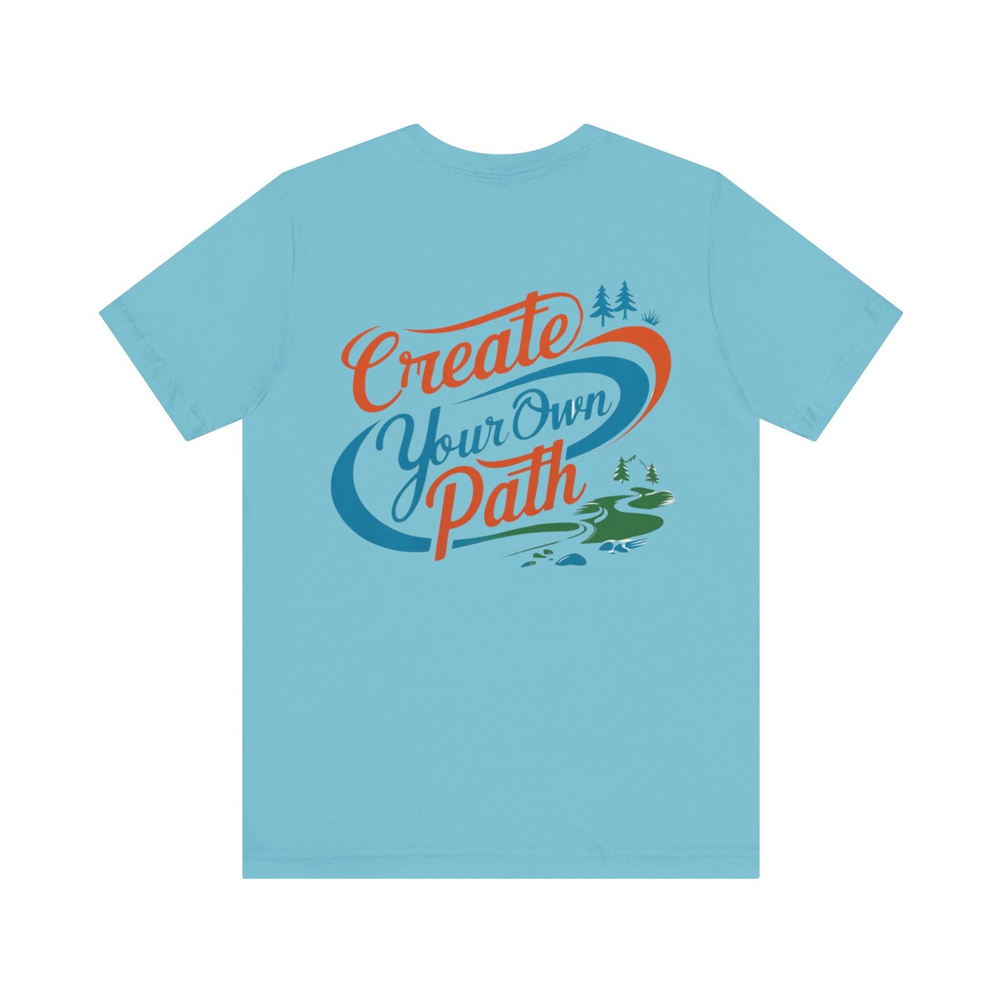 Create Your Own Path Tee