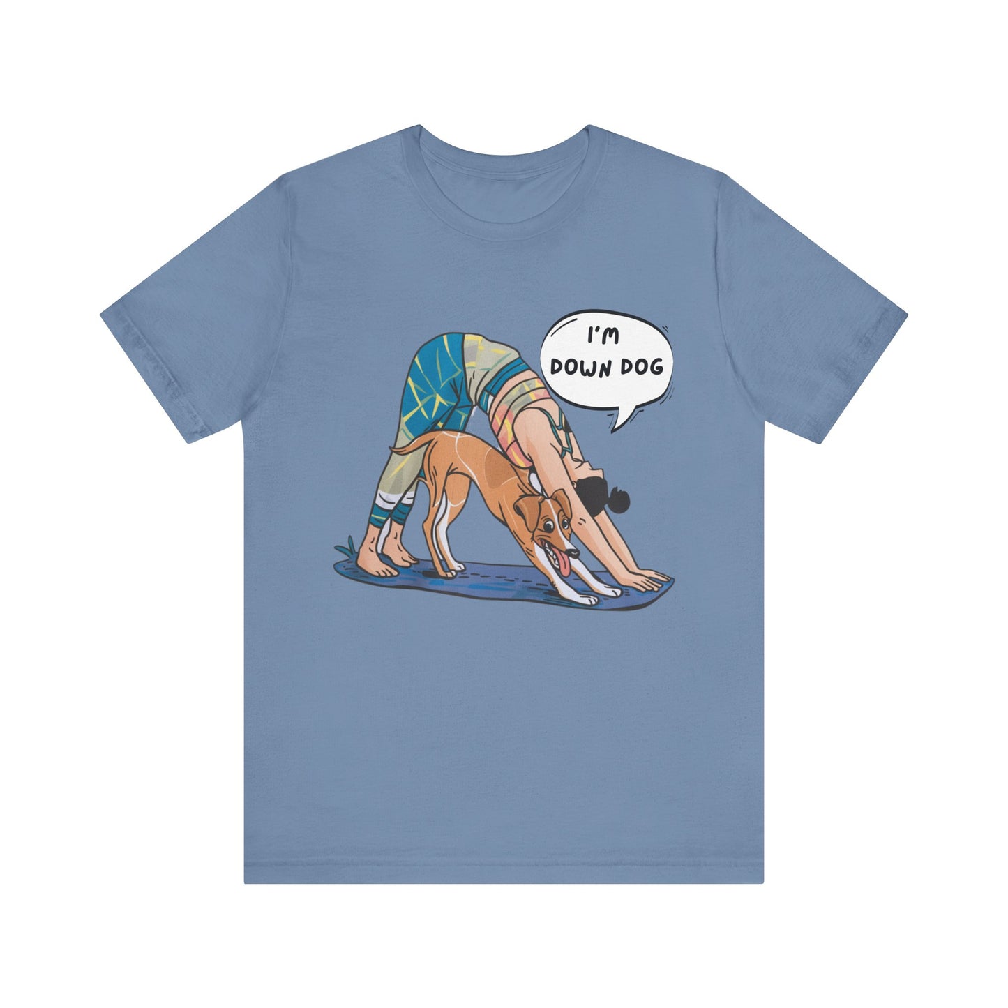 Yoga Tee - I’m Down, Dog