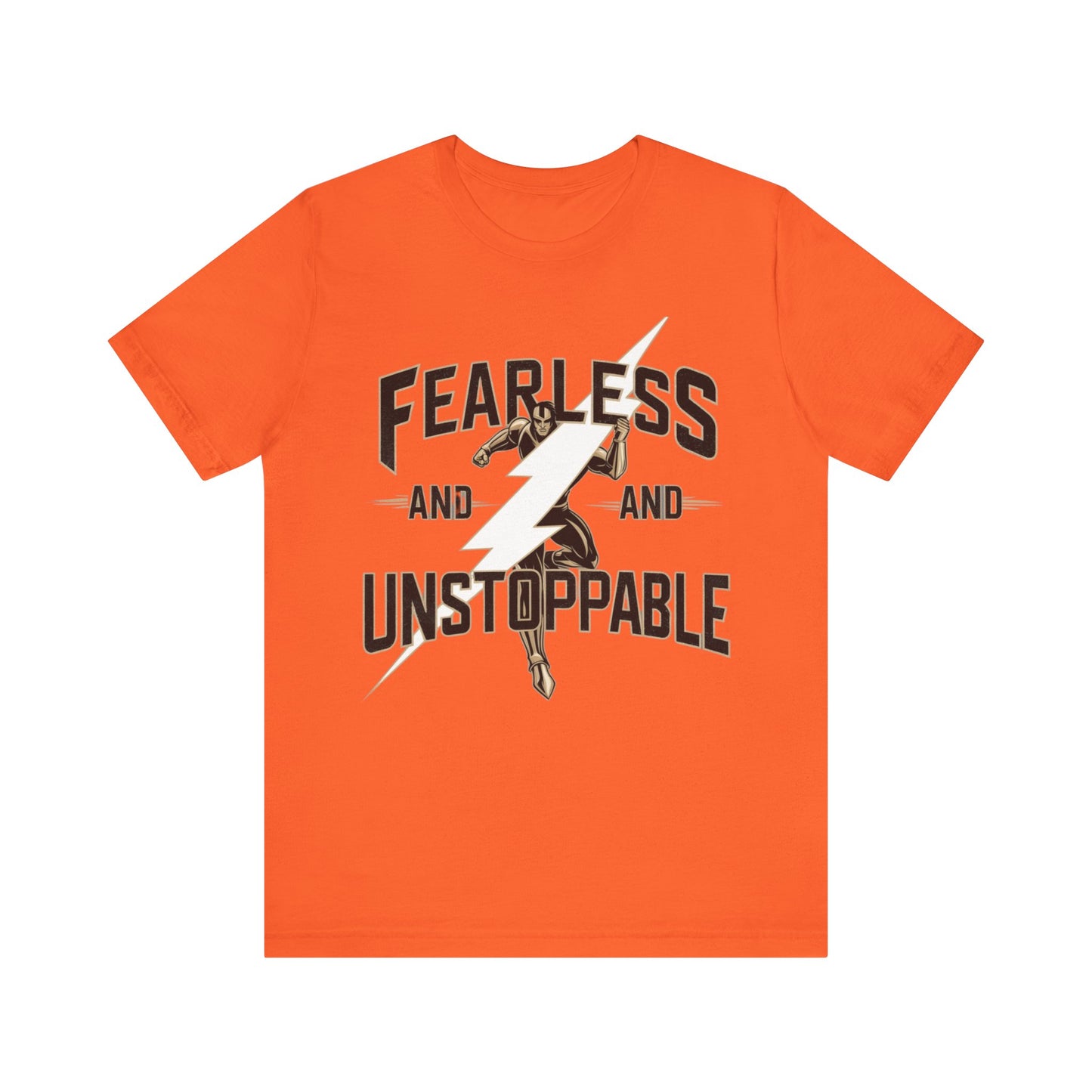 Fearless and Unstoppable Tee