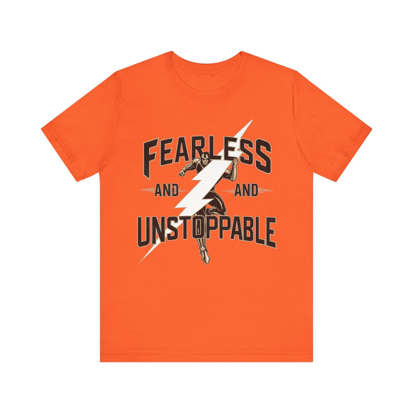 Fearless and Unstoppable Tee