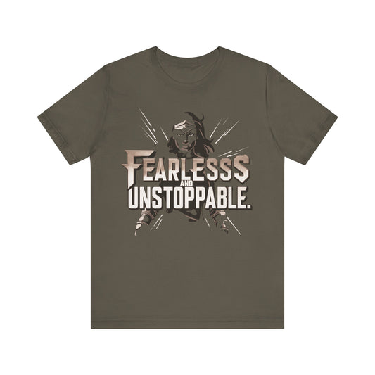 Fearless and Unstoppable Tee