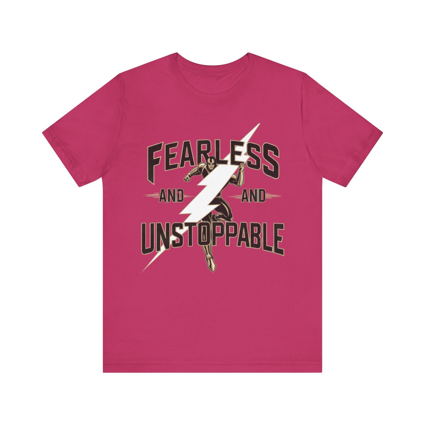 Fearless and Unstoppable Tee