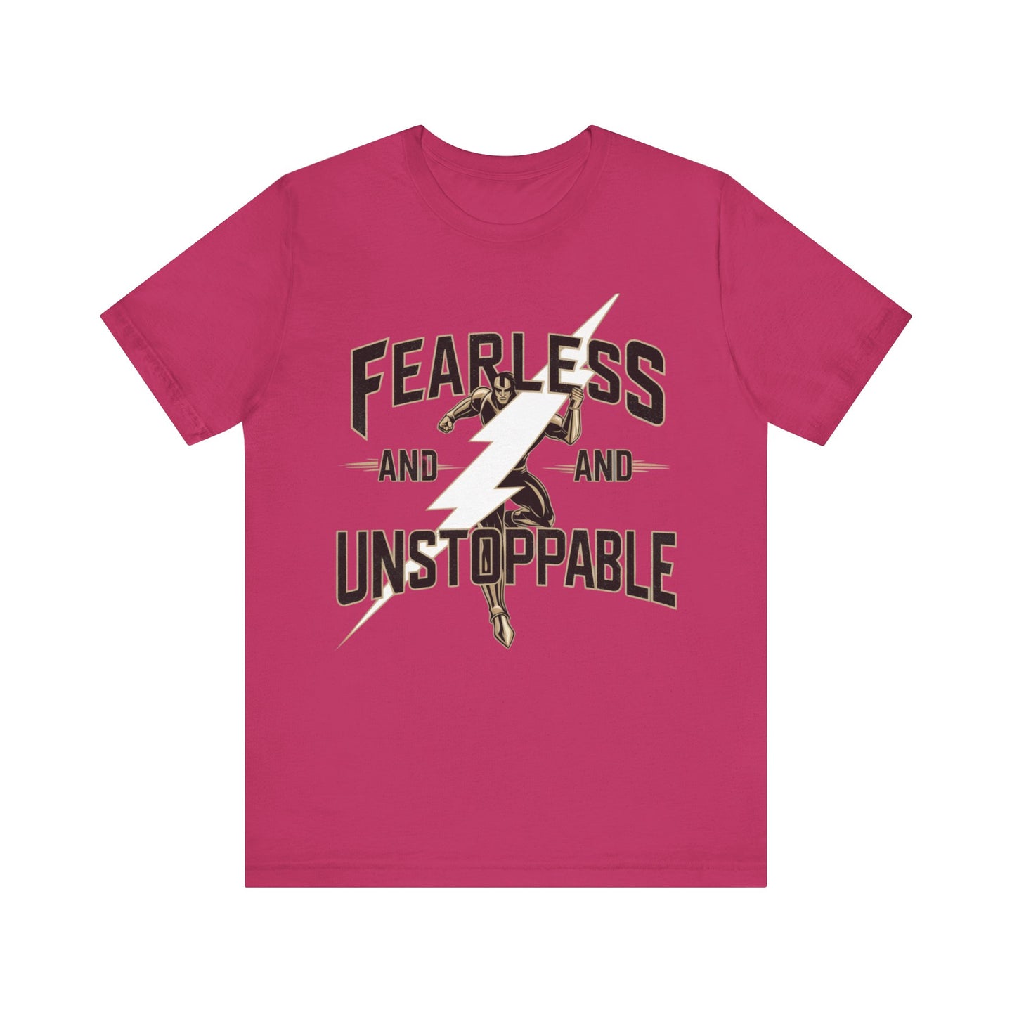 Fearless and Unstoppable Tee