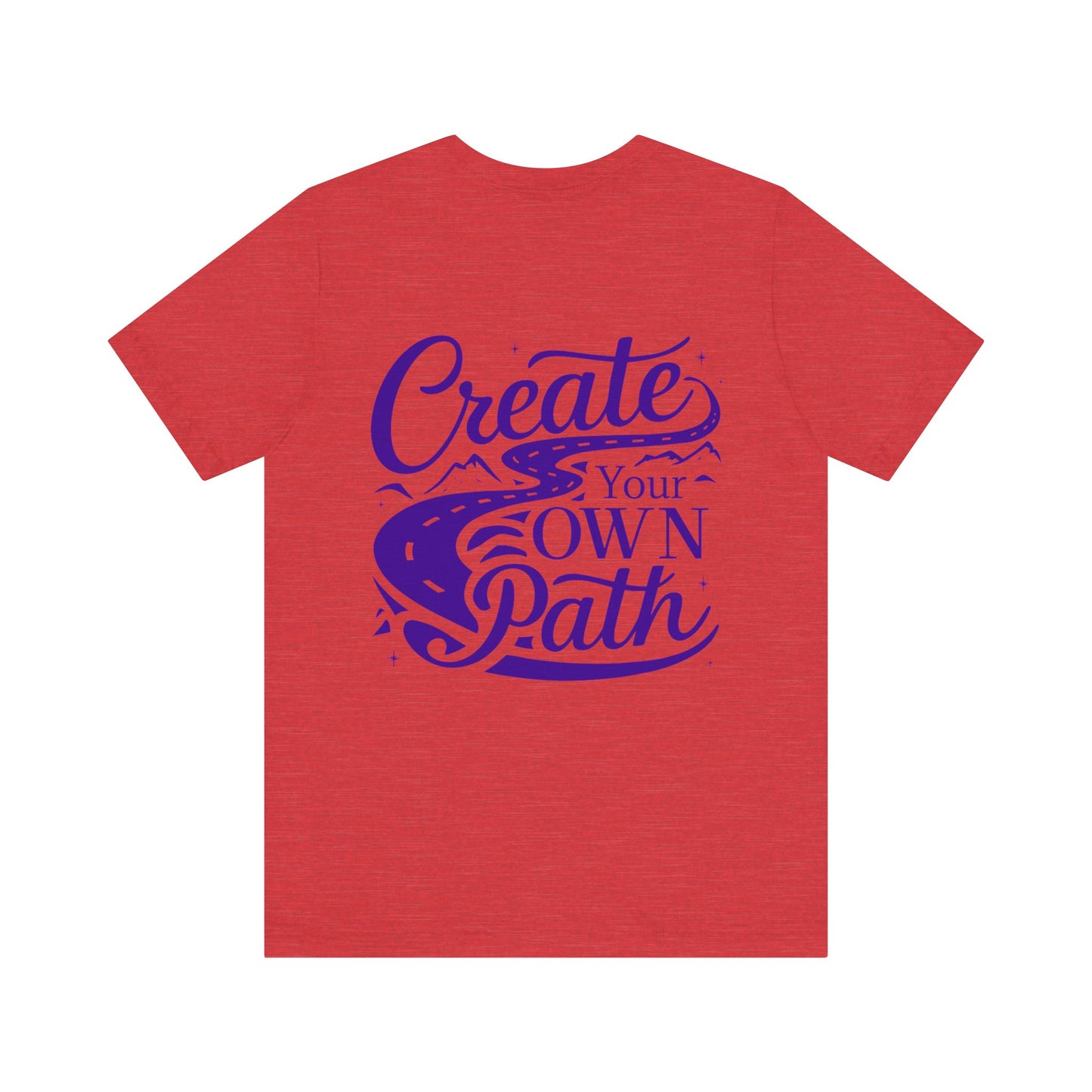 Create Your Own Path Tee