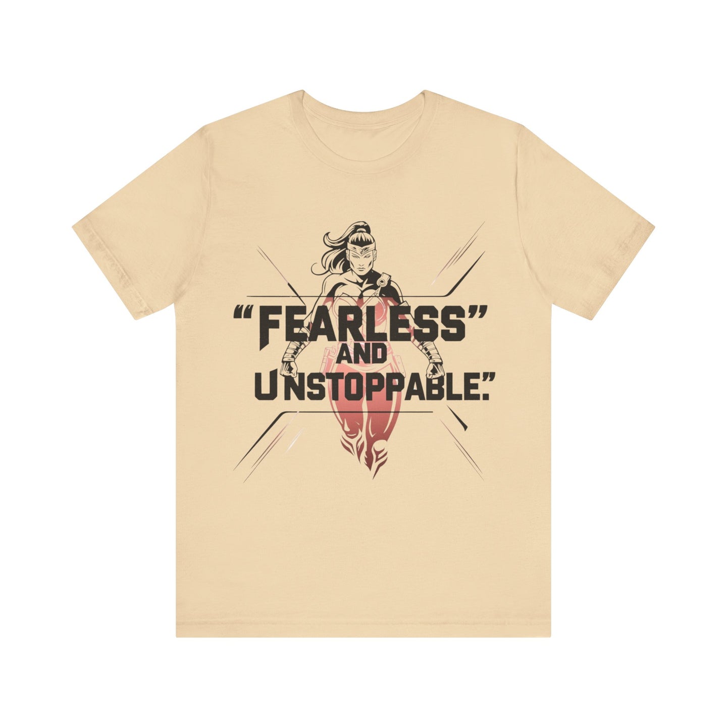 Fearless and Unstoppable Tee