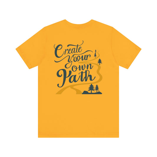 Create Your Own Path Tee
