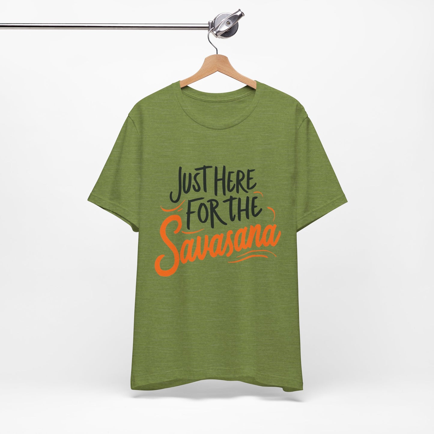 Yoga Tee - Just Here for the Savasana