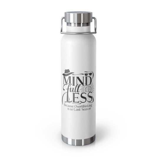 Mindfull- Less Drinking Bottle