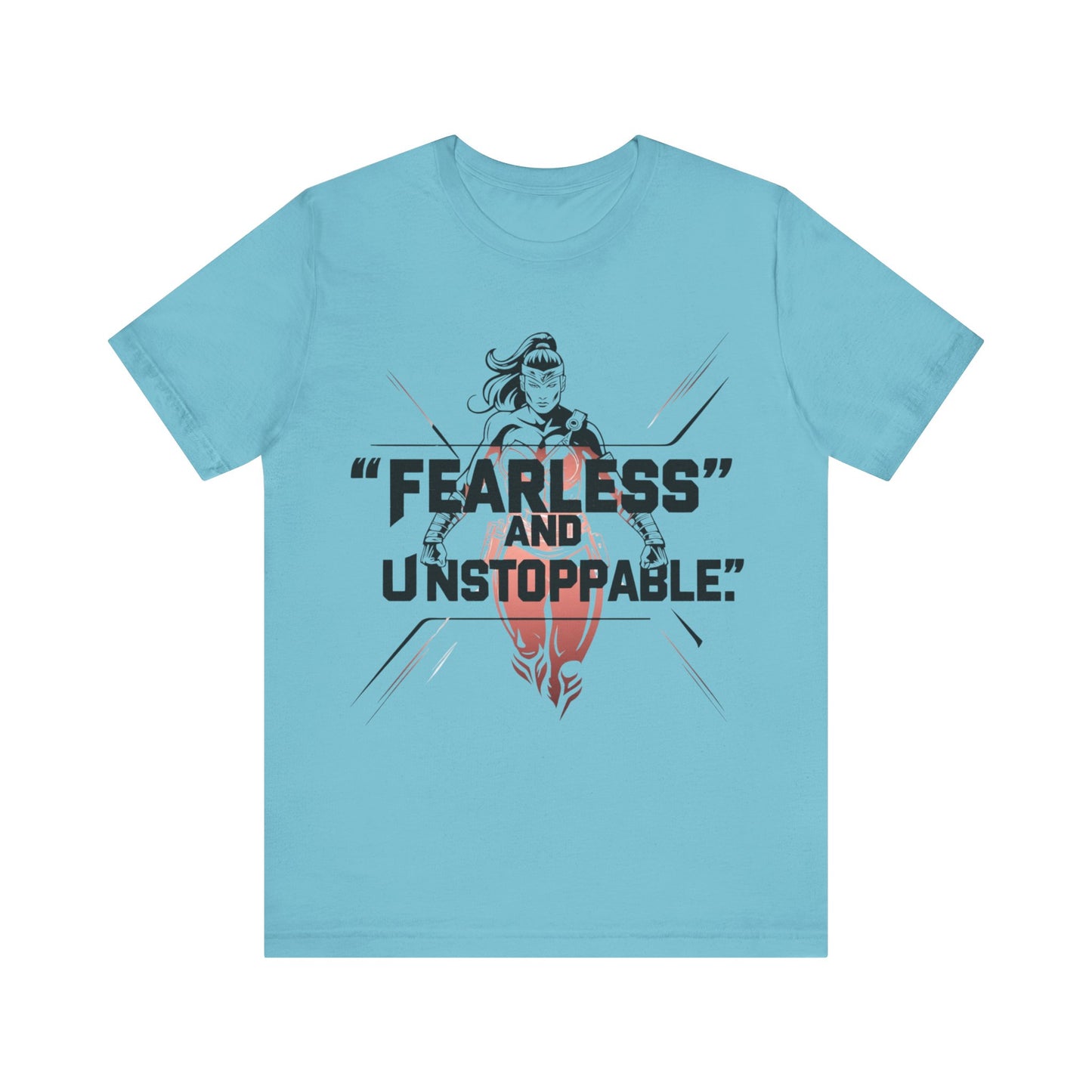 Fearless and Unstoppable Tee
