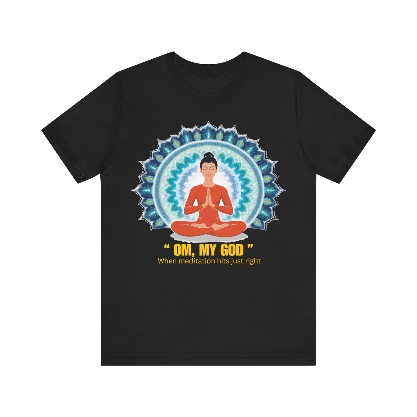 Meditation Bliss Tee - OM My God