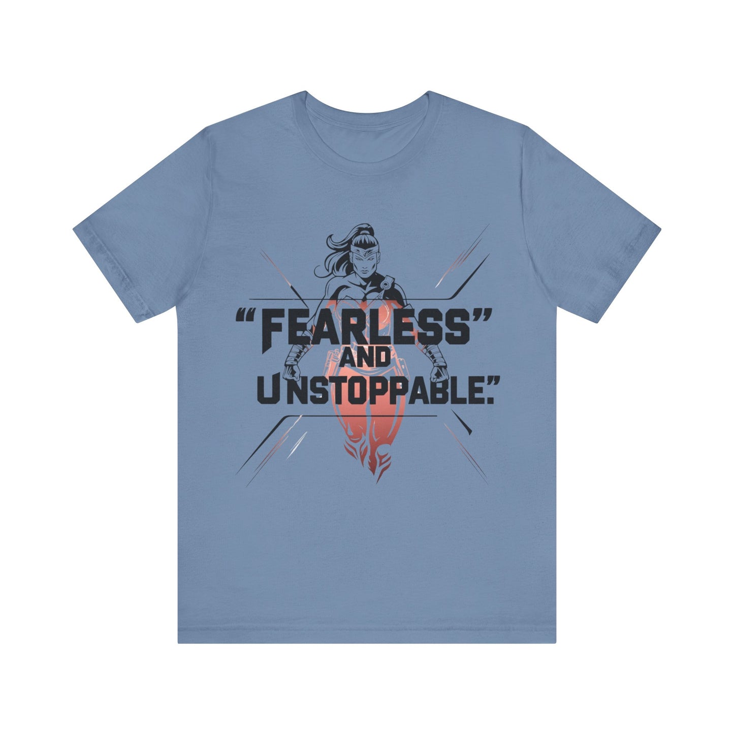 Fearless and Unstoppable Tee