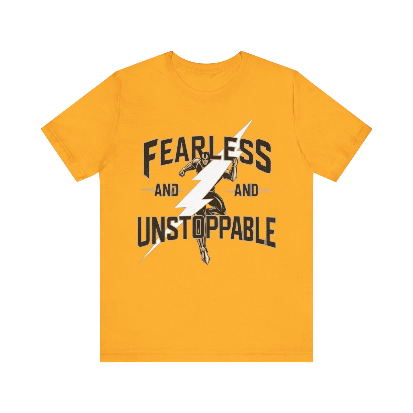 Fearless and Unstoppable Tee