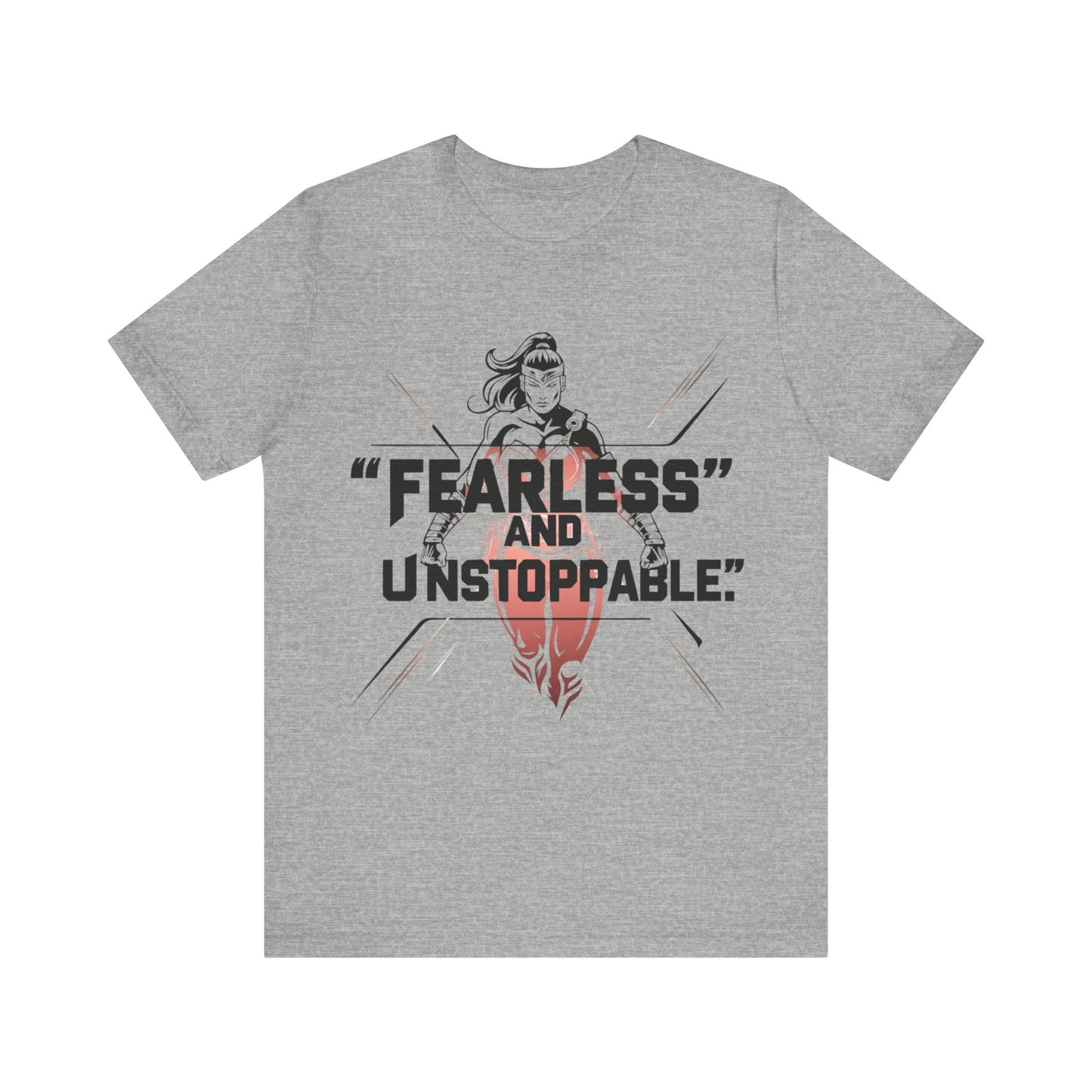 Fearless and Unstoppable Tee