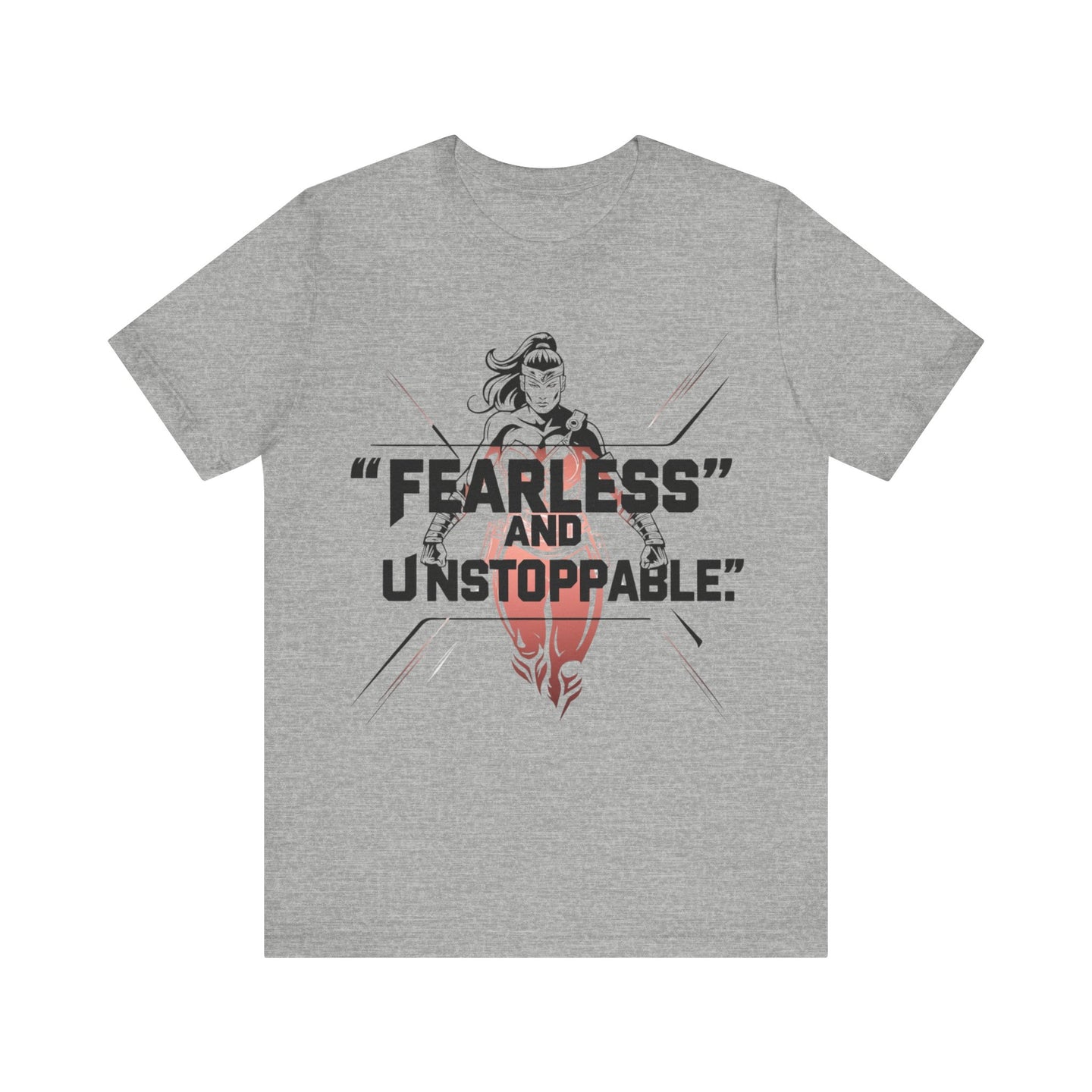 Fearless and Unstoppable Tee