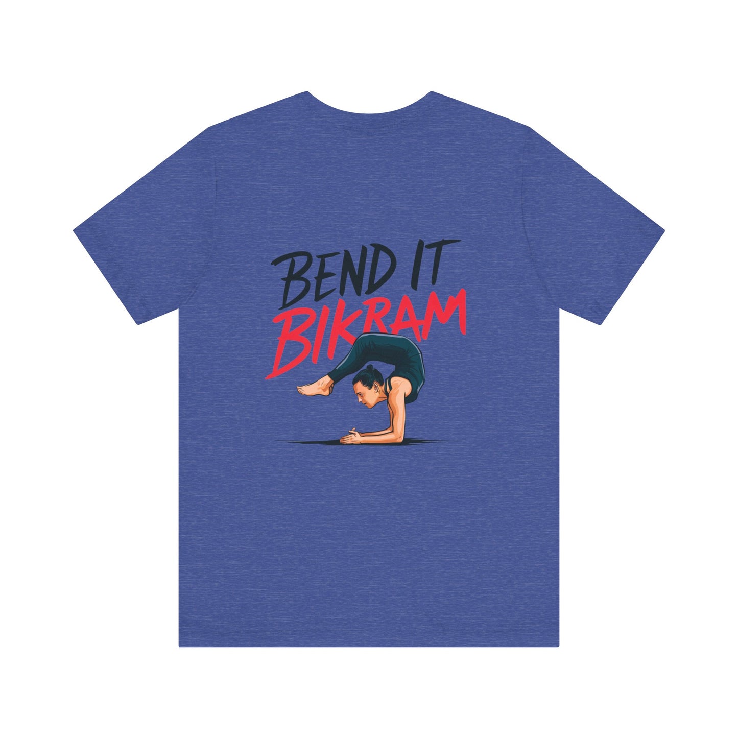 Yoga Tee "Bend It Like Bikram"