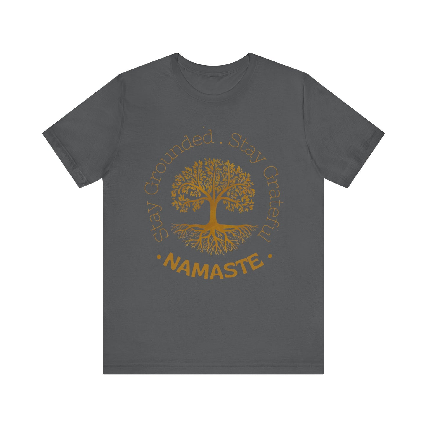 Mindfull Stay Grounded, Stay Grateful Tee
