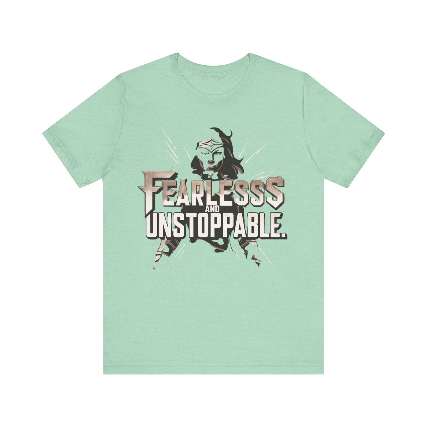 Fearless and Unstoppable Tee