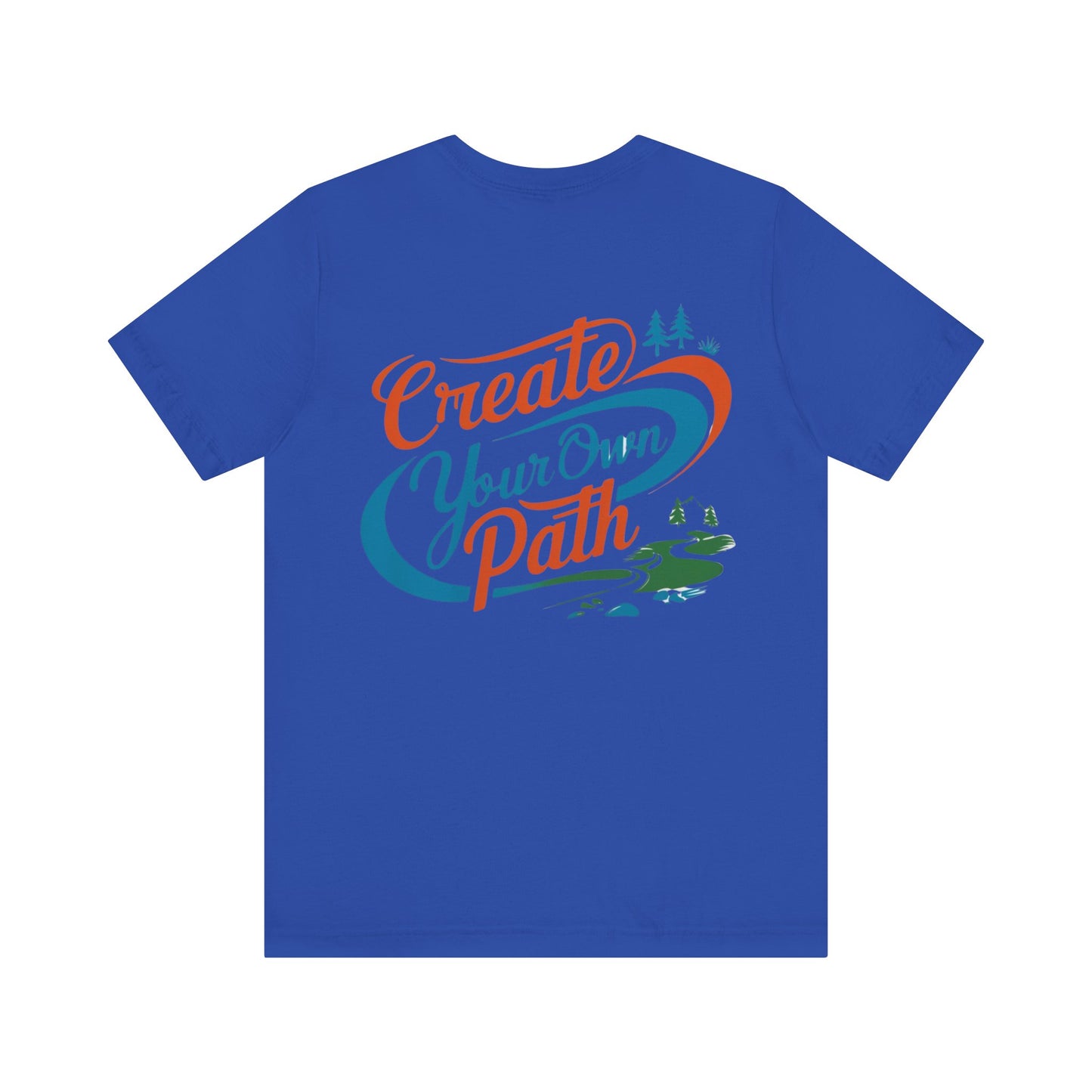 Create Your Own Path Tee
