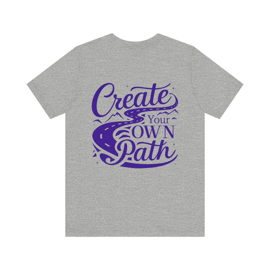 Create Your Own Path Tee